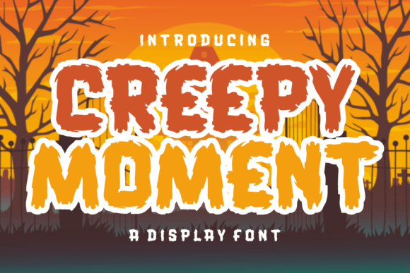 Creepy Moment: A Quirky Font for Charming Designs