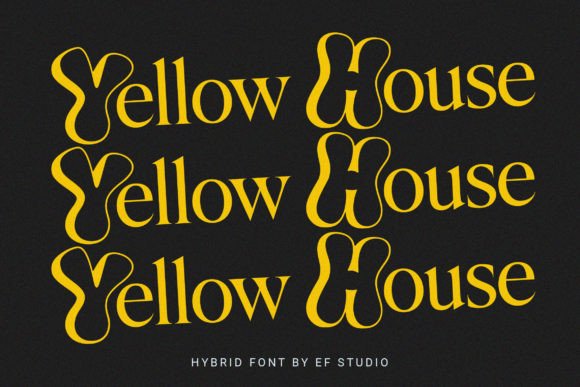 Yellow House: A Hybrid Font for Modern Brands